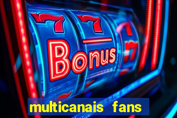 multicanais fans jogo ao vivo